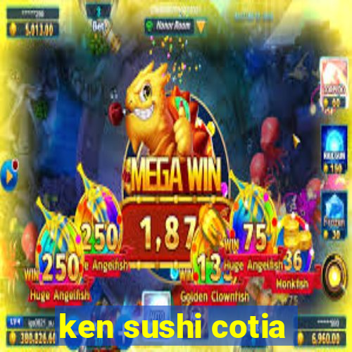 ken sushi cotia